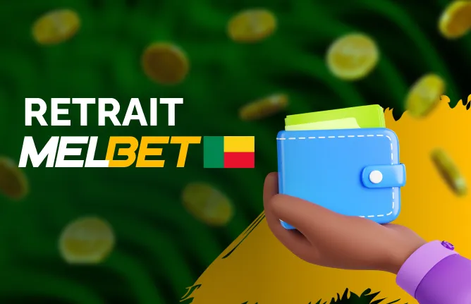 Retrait MelBet